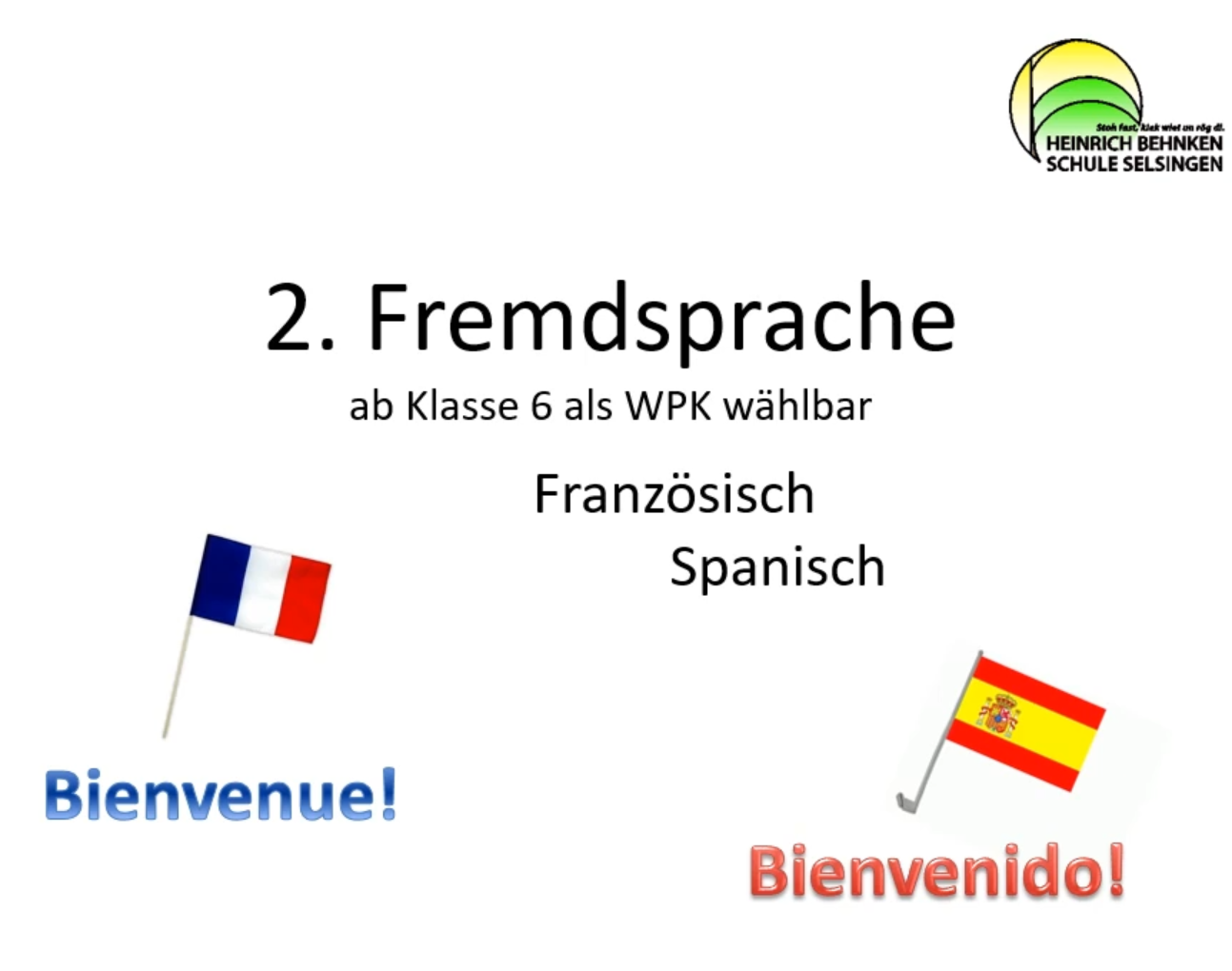 Fremdsprachen kannst du auch bei uns lernen!